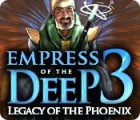 Igra Empress of the Deep 3: Legacy of the Phoenix