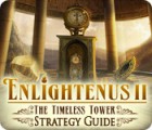 Igra Enlightenus II: The Timeless Tower Strategy Guide