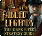 Igra Fabled Legends: The Dark Piper Strategy Guide