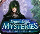 Igra Fairy Tale Mysteries: The Beanstalk