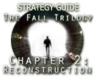 Igra The Fall Trilogy Chapter 2: Reconstruction Strategy Guide