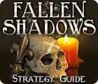Igra Fallen Shadows Strategy Guide