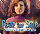 Igra Fear for Sale: City of the Past