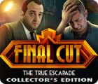 Igra Final Cut: The True Escapade Collector's Edition