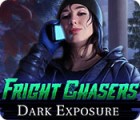 Igra Fright Chasers: Dark Exposure