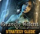 Igra Gravely Silent: House of Deadlock Strategy Guide
