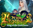 Igra Grim Legends 2: Song of the Dark Swan