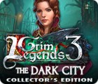 Igra Grim Legends 3: The Dark City Collector's Edition