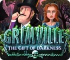 Igra Grimville: The Gift of Darkness Igra Grimville: The Gift of Darkness