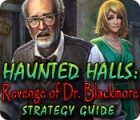 Igra Haunted Halls: Revenge of Doctor Blackmore Strategy Guide