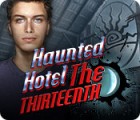 Igra Haunted Hotel: The Thirteenth