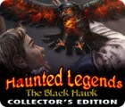 Igra Haunted Legends: The Black Hawk Collector's Edition