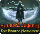 Igra Haunted Legends: The Bronze Horseman