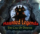 Igra Haunted Legends: The Call of Despair