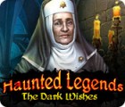 Igra Haunted Legends: The Dark Wishes