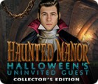 Igra Haunted Manor: Halloween's Uninvited Guest Collector's Edition