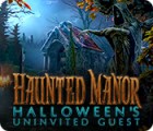 Igra Haunted Manor: Halloween's Uninvited Guest