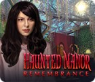 Igra Haunted Manor: Remembrance