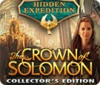 Igra Hidden Expedition: The Crown of Solomon Collector's Edition