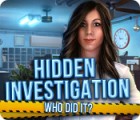 Igra Hidden Investigation: Who Did It?