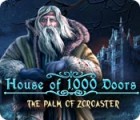 Igra House of 1000 Doors: The Palm of Zoroaster