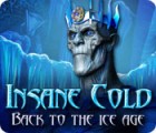 Igra Insane Cold: Back to the Ice Age