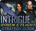 Igra Intrigue Inc: Raven's Flight Strategy Guide
