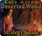 Igra Kate Arrow: Deserted Wood Strategy Guide
