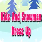 Igra Kids And Snowman Dress Up