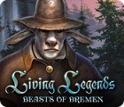 Igra Living Legends: Beasts of Bremen