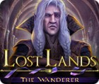 Igra Lost Lands: The Wanderer