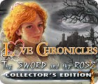 Igra Love Chronicles: The Sword and the Rose Collector's Edition