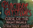 Igra Macabre Mysteries: Curse of the Nightingale Strategy Guide
