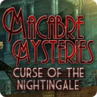 Igra Macabre Mysteries: Curse of the Nightingale