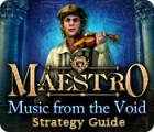 Igra Maestro: Music from the Void Strategy Guide