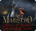 Igra Maestro: Music of Death Strategy Guide