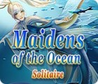 Igra Maidens of the Ocean Solitaire