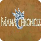 Igra Mana Chronicles Igra Mana Chronicles