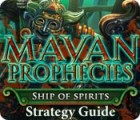 Igra Mayan Prophecies: Ship of Spirits Strategy Guide