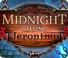 Igra Midnight Calling: Jeronimo