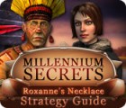 Igra Millennium Secrets: Roxanne's Necklace Strategy Guide Igra Millennium Secrets: Roxanne's Necklace Strategy Guide