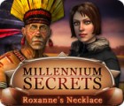 Igra Millennium Secrets: Roxanne's Necklace Igra Millennium Secrets: Roxanne's Necklace
