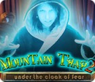 Igra Mountain Trap 2: Under the Cloak of Fear