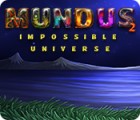 Igra Mundus: Impossible Universe 2