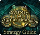 Igra Mystery of Mortlake Mansion Strategy Guide Igra Mystery of Mortlake Mansion Strategy Guide