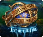 Igra Mystery Tales: Eye of the Fire