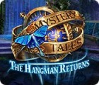 Igra Mystery Tales: The Hangman Returns