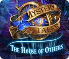 Igra Mystery Tales: The House of Others