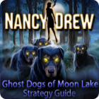 Igra Nancy Drew: Ghost Dogs of Moon Lake Strategy Guide