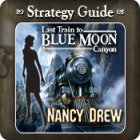 Igra Nancy Drew - Last Train to Blue Moon Canyon Strategy Guide